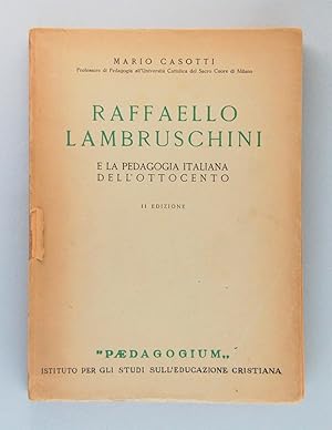 Raffaello Lambruschini e la pedagogia italiana dell'Ottocento