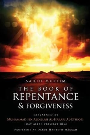 Immagine del venditore per Sahih Muslim: The Book of Repentance and Forgiveness venduto da GreatBookPrices