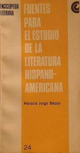 Immagine del venditore per Fuentes para el estudio de la literatura hispano-americana. venduto da Girol Books Inc.