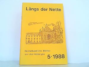 Bild des Verkufers fr Lngs der Nette. Heimatkundliche Bltter aus dem Ambergau Nr. 5 aus 1988. zum Verkauf von Antiquariat Ehbrecht - Preis inkl. MwSt.