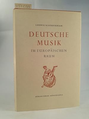 Image du vendeur pour Deutsche Musik im europischen Raum. Geschichtliche Grundlinien. mis en vente par ANTIQUARIAT Franke BRUDDENBOOKS