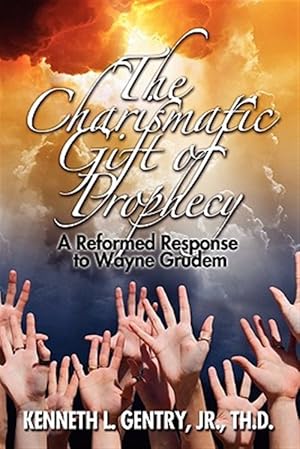 Seller image for The Charismatic Gift of Prophecy for sale by GreatBookPrices