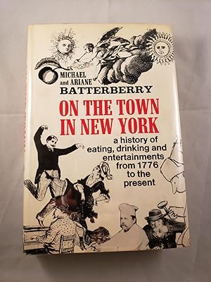 Bild des Verkufers fr On The Town In New York From 1776 to the Present zum Verkauf von WellRead Books A.B.A.A.