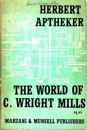 The World of C. Wright Mills