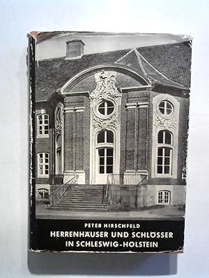 Herrenhäuser und Schlösser in Schleswig-Holstein.