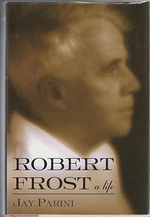 Immagine del venditore per ROBERT FROST. A Life venduto da BOOK NOW