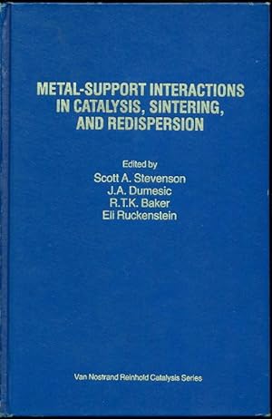 Immagine del venditore per Metal Support Interactions in Catalysis, Sintering, and Redispersion venduto da Florida Mountain Book Co.