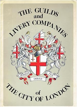 Seller image for The Guilds and Livery Companies of The City of London for sale by Manian Enterprises