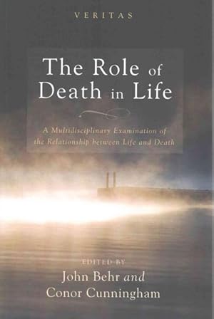 Imagen del vendedor de Role of Death in Life : A Multidisciplinary Examination of the Relationship Between Life and Death a la venta por GreatBookPrices