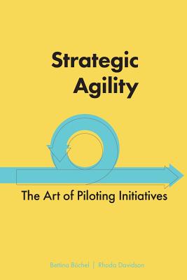 Seller image for Strategic Agility: The Art of Piloting Initiatives (Paperback or Softback) for sale by BargainBookStores