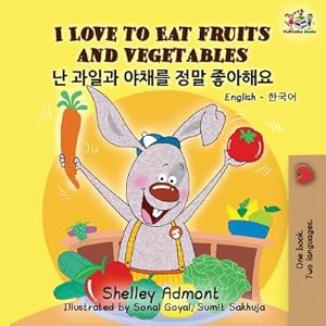 Imagen del vendedor de I Love to Eat Fruits and Vegetables: Billingual Book for Kids in Korean (Paperback or Softback) a la venta por BargainBookStores