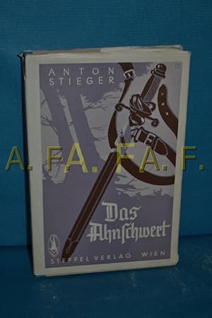 Seller image for Das Ahnschwert : Roman for sale by Antiquarische Fundgrube e.U.