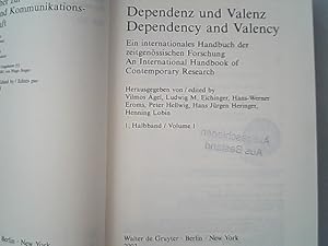 Bild des Verkufers fr Dependenz und Valenz / Dependency and Valency. Ein Internationales Handbuch Der Zeitgenossischen Forschung: Halbband / Volume I. An International Handbook of Contemporary Research. Handbcher zur Sprach und Kommunikationswissenschaft. zum Verkauf von Antiquariat Bookfarm