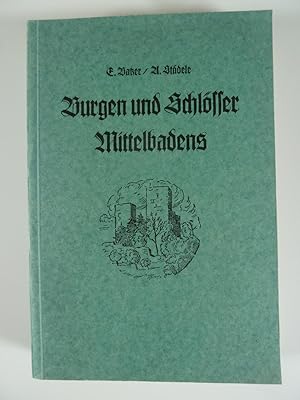 Bild des Verkufers fr Burgen und Schlsser Mittelbadens. zum Verkauf von Antiquariat Dorner