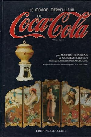 Imagen del vendedor de Le monde merveilleux de Coca Cola a la venta por Librairie Archaion