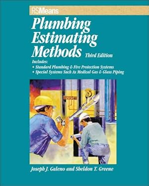 Immagine del venditore per Plumbing Estimating Methods : Includes Standard Plumbing & Fire Protection Systems, Special Systems Such As Medical Gas & Glass Piping venduto da GreatBookPrices