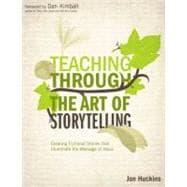 Imagen del vendedor de Teaching Through the Art of Storytelling a la venta por eCampus