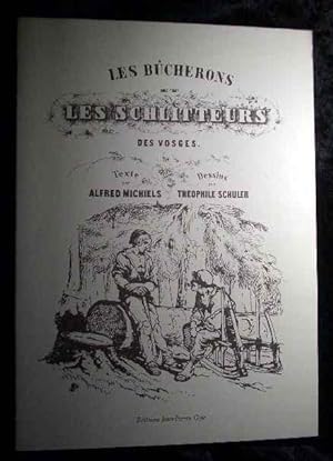 Immagine del venditore per Les bucherons et Les Schlitteurs des Vosges. Facsimile der Ausgabe von 1857. venduto da Roland Antiquariat UG haftungsbeschrnkt