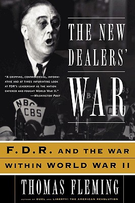 Imagen del vendedor de The New Dealers' War: FDR and the War Within World War II (Paperback or Softback) a la venta por BargainBookStores