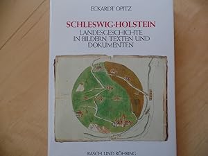 Bild des Verkufers fr Schleswig-Holstein : Landesgeschichte in Bildern, Texten u. Dokumenten. zum Verkauf von Antiquariat Rohde