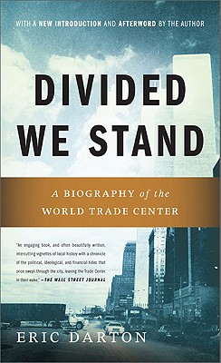 Image du vendeur pour Divided We Stand: A Biography of New York's World Trade Center (Paperback or Softback) mis en vente par BargainBookStores