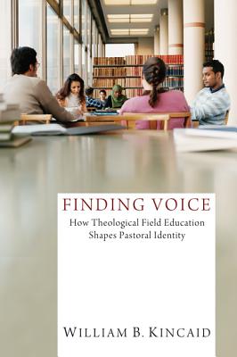 Immagine del venditore per Finding Voice: How Theological Field Education Shapes Pastoral Identity (Paperback or Softback) venduto da BargainBookStores