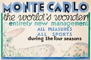 AFFICHE : MONTE CARLO THE WORLDS WONDER!