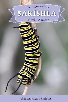 Immagine del venditore per IVI' Axanninik Sakishla Powki 'axanya: English Translation: How the Caterpillar Got Its Wings (Hardback or Cased Book) venduto da BargainBookStores