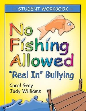 Image du vendeur pour No Fishing Allowed: Student Manual: Reel in Bullying (Paperback or Softback) mis en vente par BargainBookStores