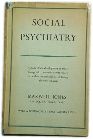 Social Psychiatry: A Study of Therapeutic Communities