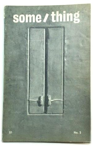 Seller image for Some / Thing: Volume One: Number Two: Winter 1965 for sale by PsychoBabel & Skoob Books