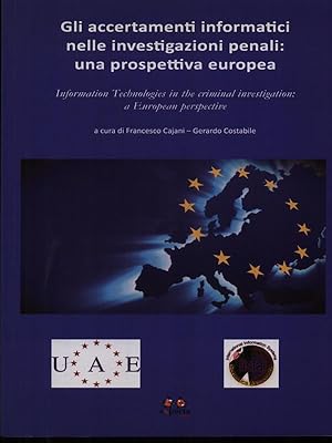 Imagen del vendedor de Gli accertamenti informatici nelle investigazioni penali: una prospettiva europea a la venta por Miliardi di Parole