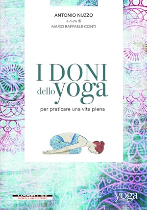 Imagen del vendedor de I doni dello yoga per praticare una vita piena a la venta por Imosver