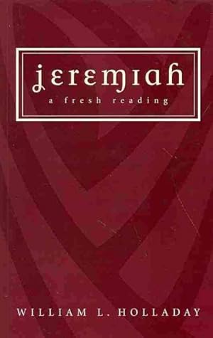 Bild des Verkufers fr Jeremiah : A Fresh Reading zum Verkauf von GreatBookPrices