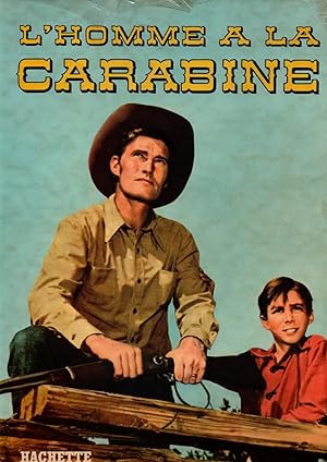 Seller image for L'homme a la carabine-Trois etrangers dans la ville-Au pays de la soif- for sale by JP Livres