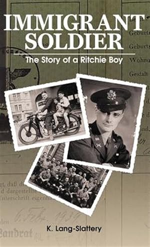 Seller image for Immigrant Soldier: The Story of a Ritchie Boy for sale by GreatBookPrices