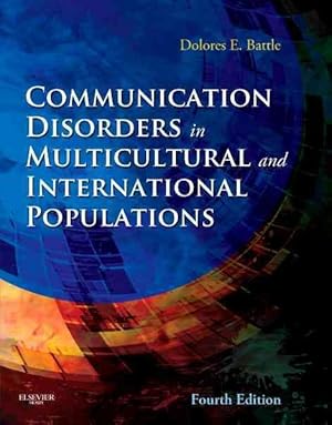 Image du vendeur pour Communication Disorders in Multicultural and International Populations mis en vente par GreatBookPrices