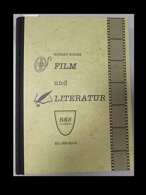 Film und Literatur. Eine film-literarische Betrachtung. Ein RB-Buch.