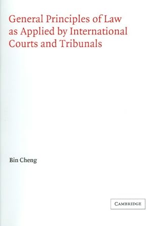 Seller image for General Principles of Law As Applied by International Courts And Tribunals for sale by GreatBookPrices