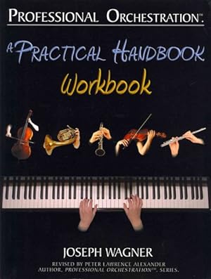 Immagine del venditore per Professional Orchestration : A Practical Handbook venduto da GreatBookPrices