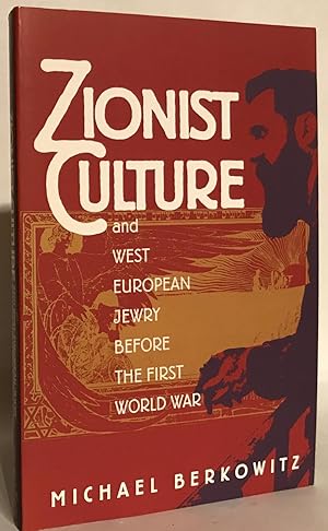 Zionist Culture and West European Jewry before the First World War.