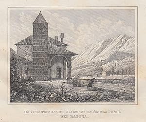 Bild des Verkufers fr Klosteransicht, "Das Franziskaner Kloster im Omblathale bei Ragusa". zum Verkauf von Antiquariat Clemens Paulusch GmbH