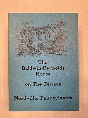 The Baldwin-Reynolds House on the Terrace. INSCRIBED.