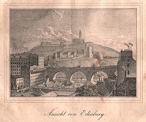 Bild des Verkufers fr Gesamtansicht, "Ansicht von Edinburgh". zum Verkauf von Antiquariat Clemens Paulusch GmbH