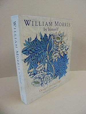 William Morris By Himself: Designs and Writings: William Morris, Gillian  Naylor: 9780760755631: : Books