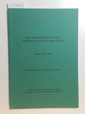 Bild des Verkäufers für Die Stimme der Mutter : Thomas Mann und die Musik zum Verkauf von Gebrauchtbücherlogistik  H.J. Lauterbach