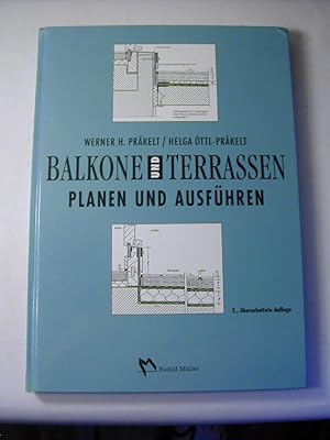 Bild des Verkufers fr Balkone und Terrassen : Planen und Ausfhren zum Verkauf von Antiquariat Fuchseck