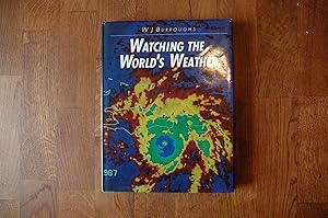 Image du vendeur pour Watching the World's Weather mis en vente par Westmoor Books