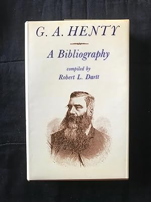 Seller image for G. A. Henty. A Bibliography for sale by Symonds Rare Books Ltd