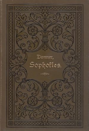 Sophokles [2 Bde. in einem Buch] / Dt. in den Versmaßen der Urschrift von Johann Jacob Christian ...